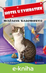 Hotel u zvieratiek - Mačacie tajomstvo