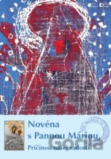 Novéna s Pannou Máriou, Príčinou našej radosti