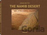 The Namib Desert: Art. Structures. Colors.