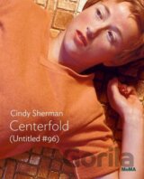 Cindy Sherman: Centerfold (Untitled #96)