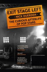 Exit Stage Left: The curious afterlife of pop stars