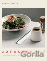 Japanese in 7: Delicious Japanese recipes in 7 ingredients or fewer
