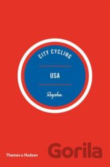 City Cycling USA: Los Angeles, New York, Chicago, San Francisco