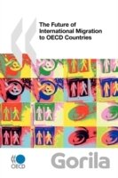 The Future of International Migration to OECD Countries