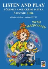 Listen and play - With magicians! 1. díl (učebnice)