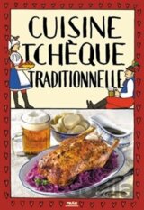 Cuisine tcheque traditionnelle / Tradiční česká kuchyně (francouzsky)