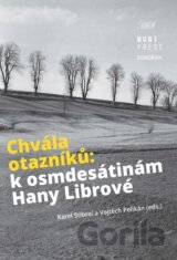 Chvála otazníků - K osmdesátinám Hany Librové