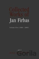 Collected Works of Jan Firbas: Volume Five (1994-2000)