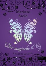 Der magische achte Tag