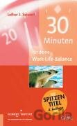 30 Minuten fur deine Work-Life Balance