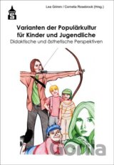 Varianten der Populärkultur für Kinder und Jugendliche