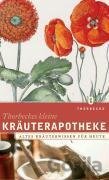 Thorbeckes kleine Kräuterapotheke