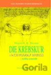Krebskur nach Rudolf Breuss richtig gemacht!, Die