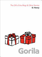 The Gift of the Magi & Other Stories