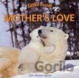 Little Book of Mothers Love