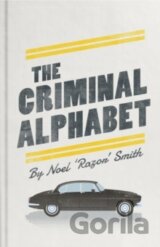 The Criminal Alphabet : An A-Z of Prison Slang