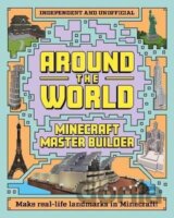 Minecraft Builder - Around the World: Independent and Unofficial
