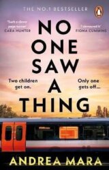 No One Saw a Thing: The twisty and unputdownable new crime thriller for 2023 from the bestselling author of All Her Fault