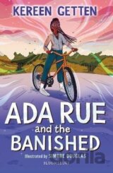 Ada Rue and the Banished: A Bloomsbury Reader: Dark Red Book Band
