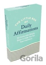 The Little Box of Daily Affirmations: 52 Cards with Simple Steps to Help You Set Your Intentions