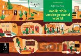 Walk This Underground World