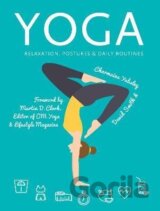 Yoga: Relaxation, Postures, Daily Routines