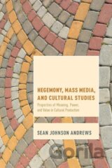 Hegemony, Mass Media and Cultural Studies