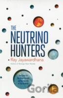 The Neutrino Hunters