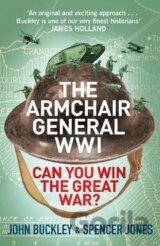 The Armchair General World War One: Can You Win The Great War?