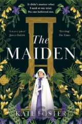 The Maiden: Winner of the Bloody Scotland Crime Debut of the Year 2023