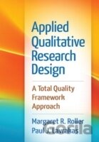Applied Qualitative Research Design : A Total Quality Framework Approach