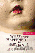 What Ever Happened to Baby Jane?