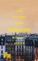 Life Lessons from Bergson
