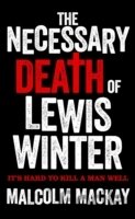 The Necessary Death of Lewis Winter