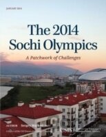 The 2014 Sochi Olympics: A Patchwork of Challenges