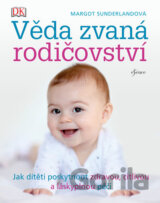 Věda zvaná rodičovství