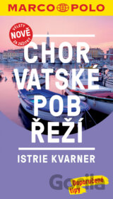 Chorvatské pobřeží - Istrie, Kvarner