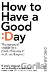 How to Have a Good Day