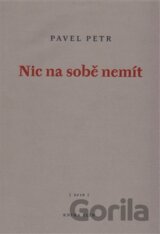 Nic na sobě nemít