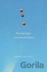 Photography and the Art of Chance
