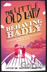 The Little Old Lady Behaving Badly