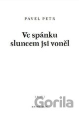 Ve spánku sluncem jsi voněl