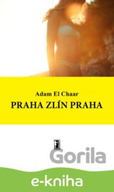 Praha Zlín Praha