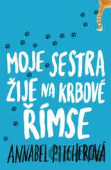 Moje sestra žije na krbové římse