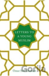 Letters to a Young Muslim