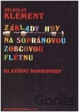Základy hry na sopránovou zobcovou flétnu