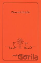 Zkrocení tří jedů