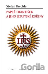 Papež František a jeho jezuitské kořeny