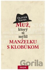 Muž, ktorý si mýlil manželku s klobúkom