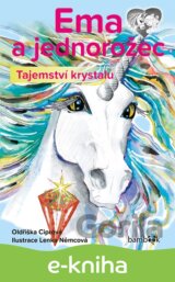 Ema a jednorožec – Tajemství krystalu
